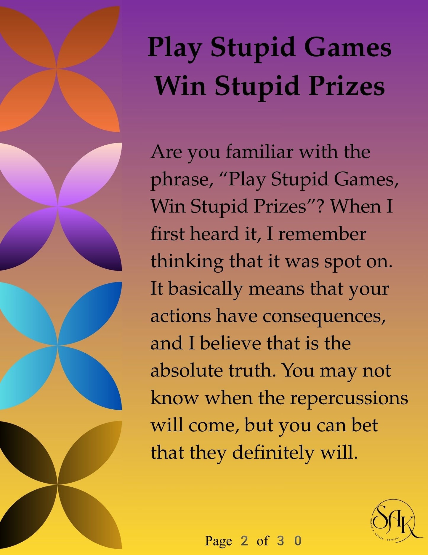 Play Stupid Games, Win Stupid Prizes