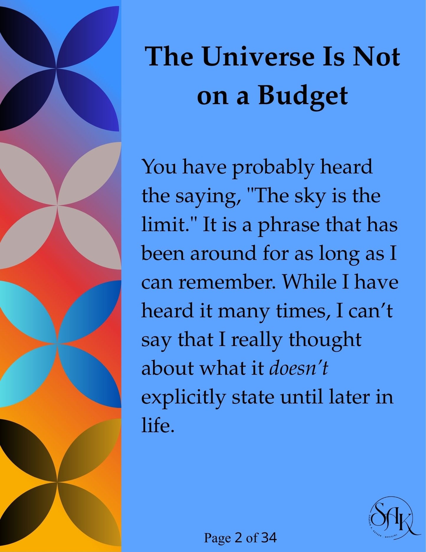 The Universe Is Not On a Budget